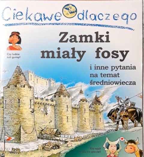 Ciekawe dlaczego Zamki miały fosy - Steele