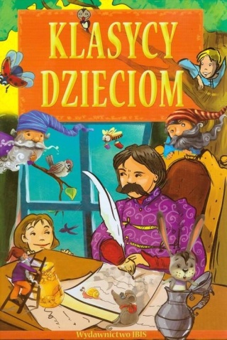 Klasycy dzieciom Praca zbiorowa