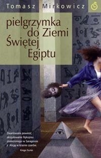 Pielgrzymka do Ziemi Świętej Egiptu Tomasz Mirkowicz