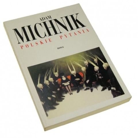 Polskie pytania Adam Michnik