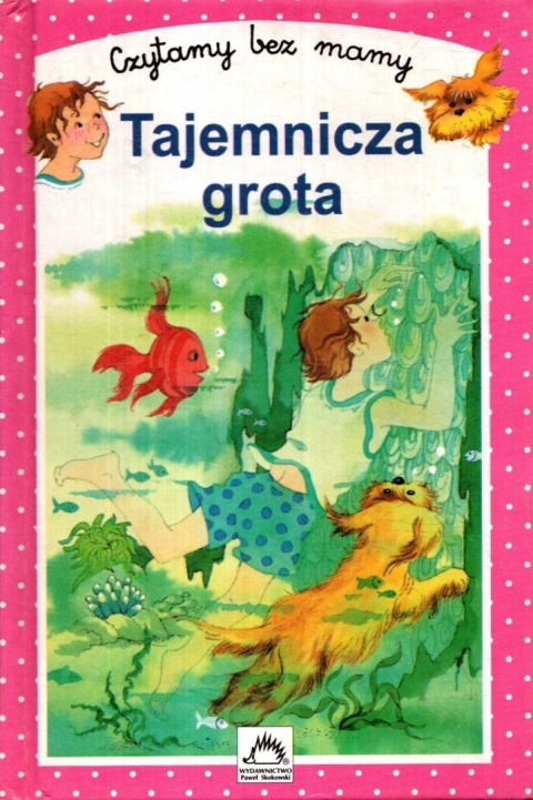 Tajemnicza grota Praca zbiorowa