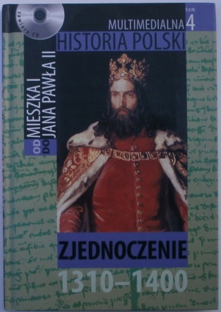 Zjednoczenie 1310-1400 tom 4 + CD