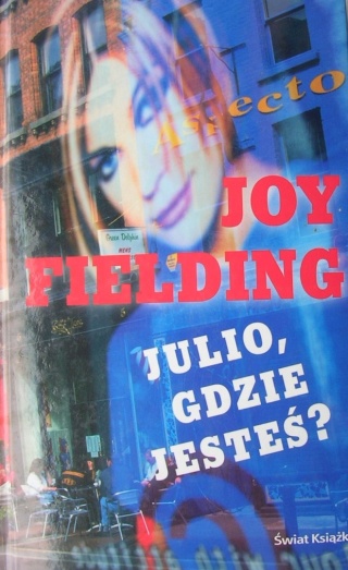 JULIO GDZIE JESTEŚ? Joy Fielding