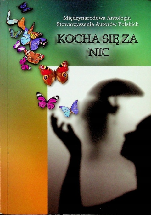 Kocha się za nic Praca zbiorowa