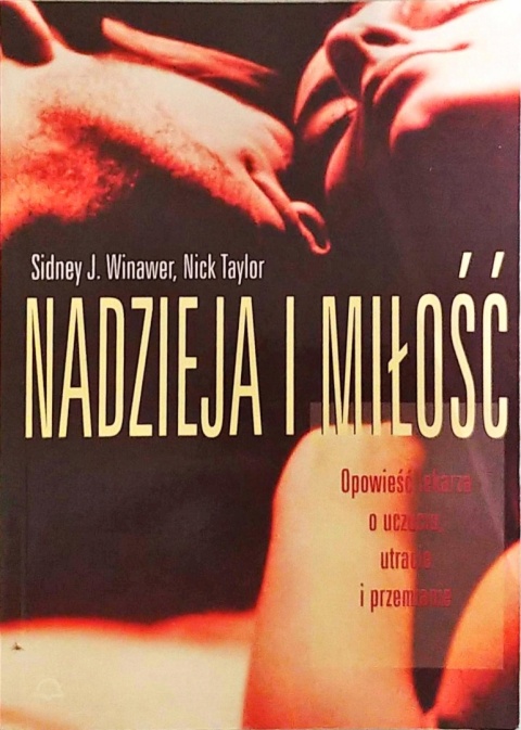 Nadzieja i miłość Winawer , Taylor