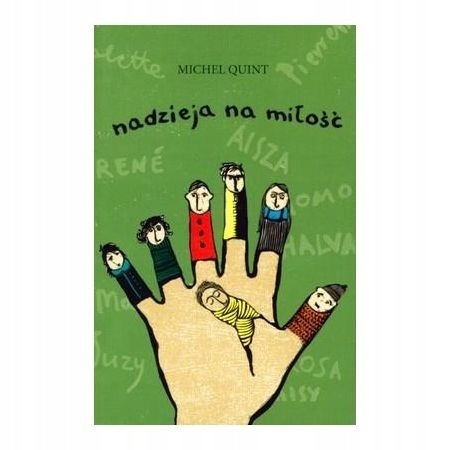 Nadzieja na miłość Michel Quint