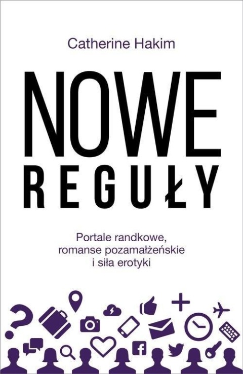 Nowe reguły Catherine Hakim