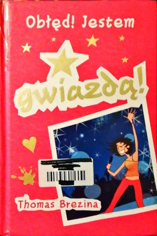 Obłęd! Jestem gwiazdą! Thomas Brezina