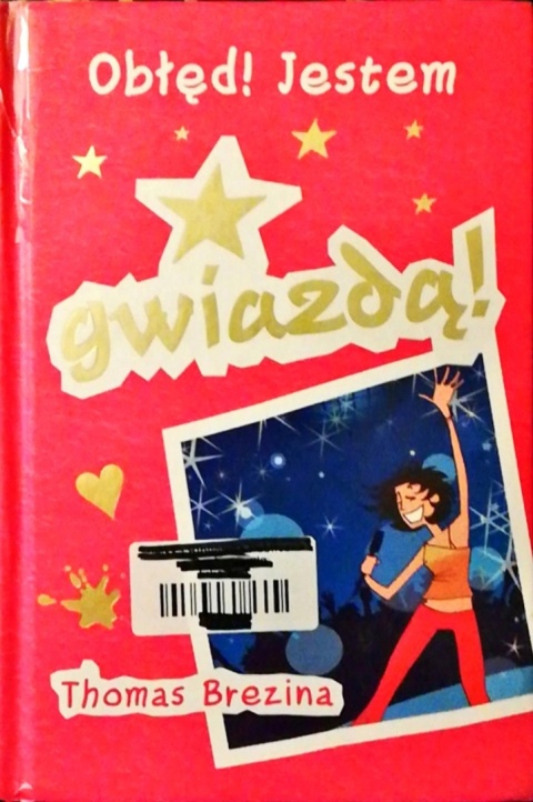 Obłęd! Jestem gwiazdą! Thomas Brezina