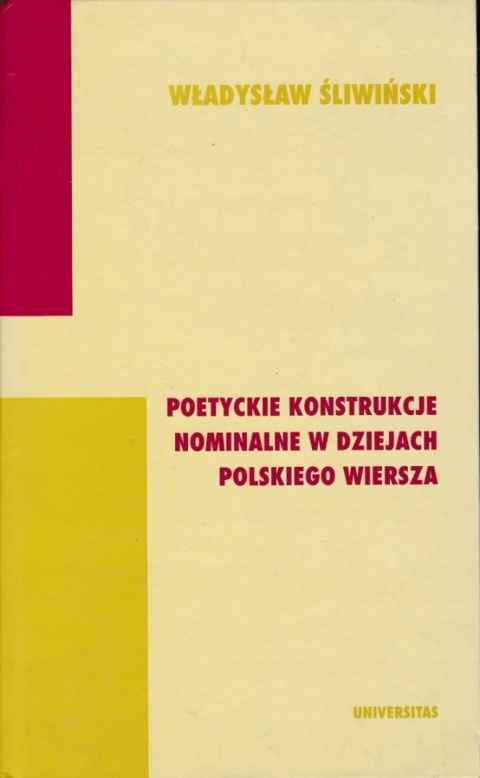 POETYCKIE KONSTRUKCJE NOMINALNE WŁADYSŁAW ŚLIWIŃSKI