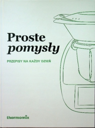 Proste pomysły Praca zbiorowa