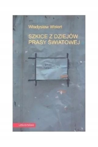 Szkice z dziejów pracy światowej Władysław Wolert