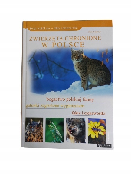 Zwierzęta chronione w Polsce Paweł Czapczyk