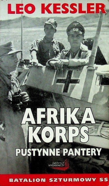 Afrika Korps. Pustynne pantery Leo Kessler
