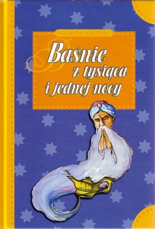 Baśnie z tysiąca i jednej nocy Praca zbiorowa