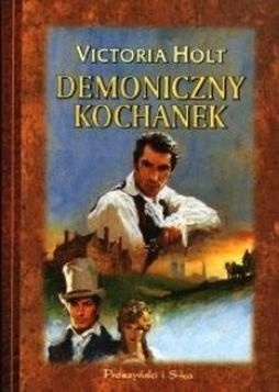 Demoniczny Kochanek Victoria Holt
