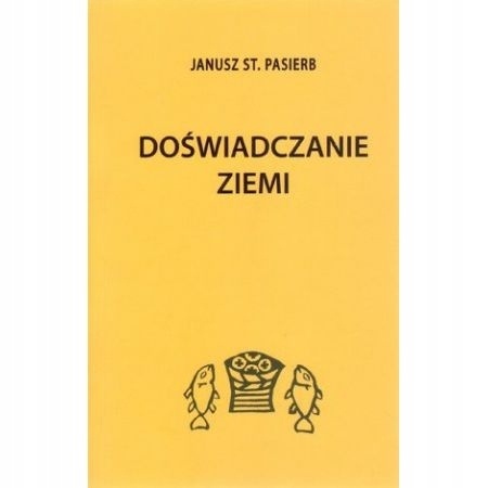 Doświadczenie Ziemi J St Pasierb
