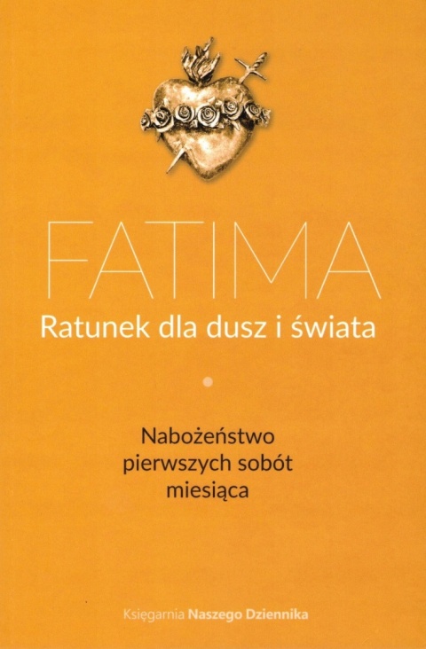 Fatima. Ratunek Dla Dusz I Świata Andrzej Gładysz