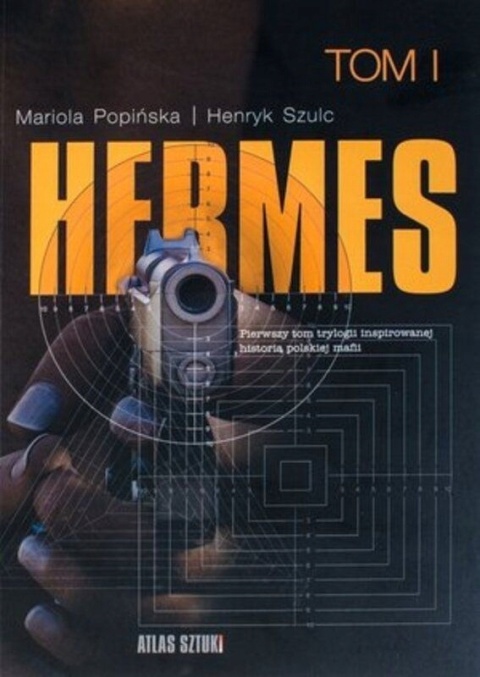 Hermes. Tom 1 Henryk Szulc, Mariola Popińska