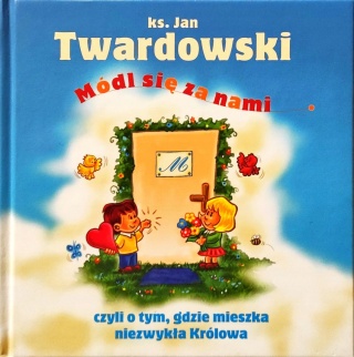 Módl się za nami Twardowski