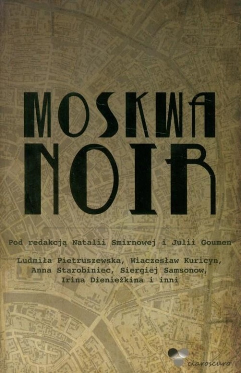 Moskwa Noir Praca zbiorowa