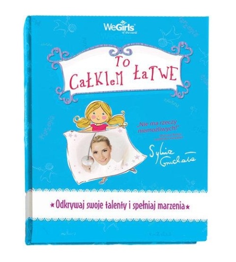 Odkrywaj swoje talenty i spełniaj marzenia Joanna Charms