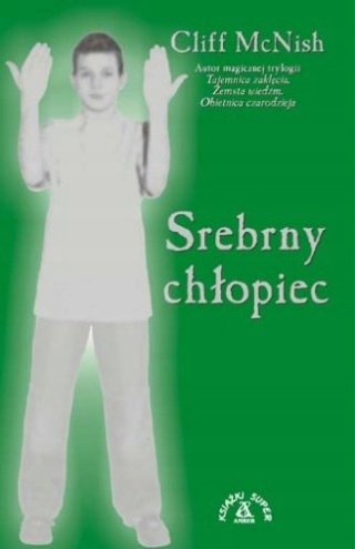 Srebrny chłopiec Cliff McNish