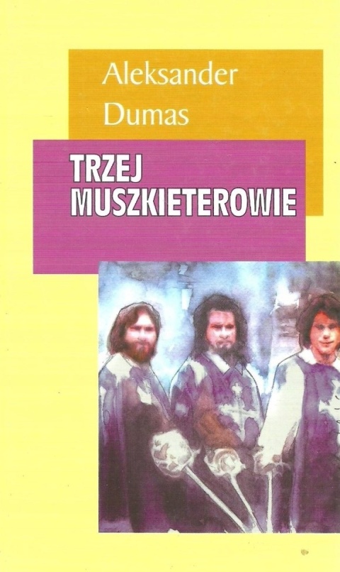 Trzej muszkieterowie Aleksander Dumas