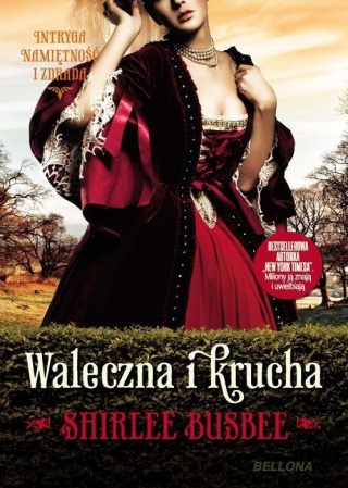 Waleczna i krucha Shirlee Busbee