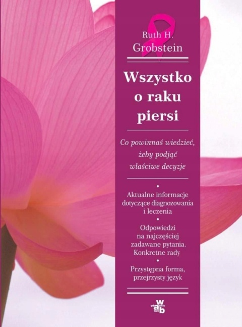 Wszystko o raku piersi Ruth H. Grobstein