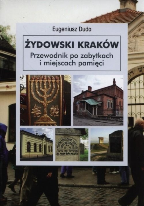 Żydowski Kraków Eugeniusz Duda