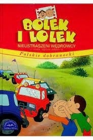 Bolek i Lolek nieustraszeni wędrownicy i inne opowiadania Praca zbiorowa