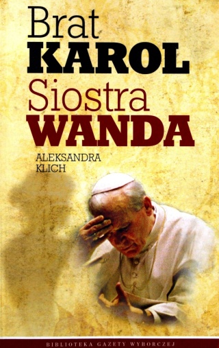 Brat Karol, siostra Wanda Aleksandra Klich