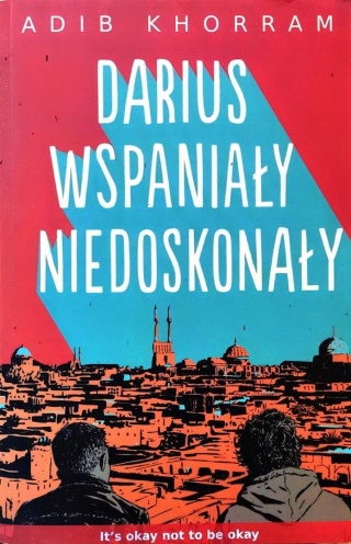 Darius Wspaniały niedoskonały Adib Khorram BDB