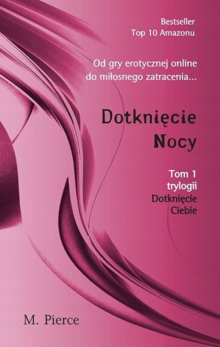 Dotknięcie nocy M. Pierce