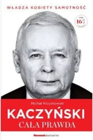 Kaczyński. Cała prawda Michał Krzymowski