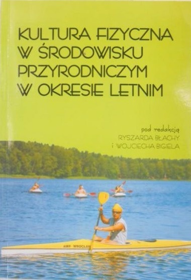 Kultura fizyczna w środowisku przyrodniczym w okresie letnim