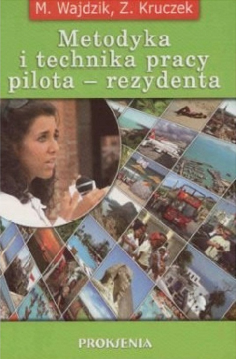 METODYKA I TECHNIKA PRACY PILOTA - REZYDENTA