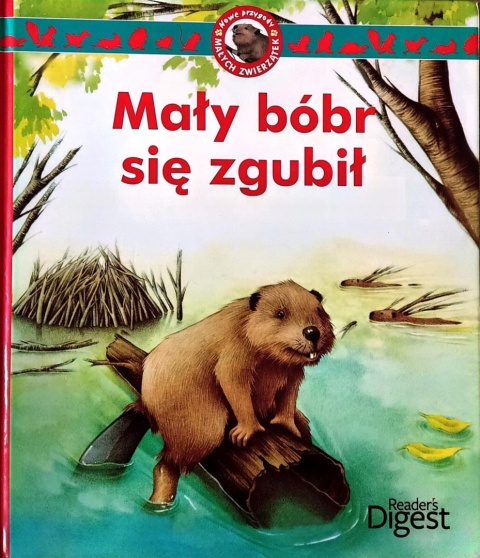 Mały bóbr się zgubił Praca zbiorowa