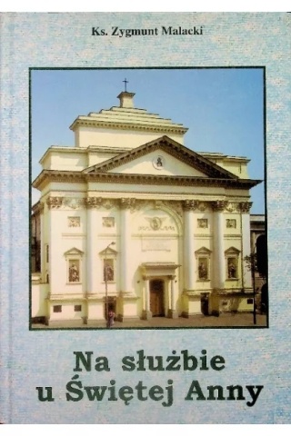 Na służbie u Świętej Anny Z Malacki