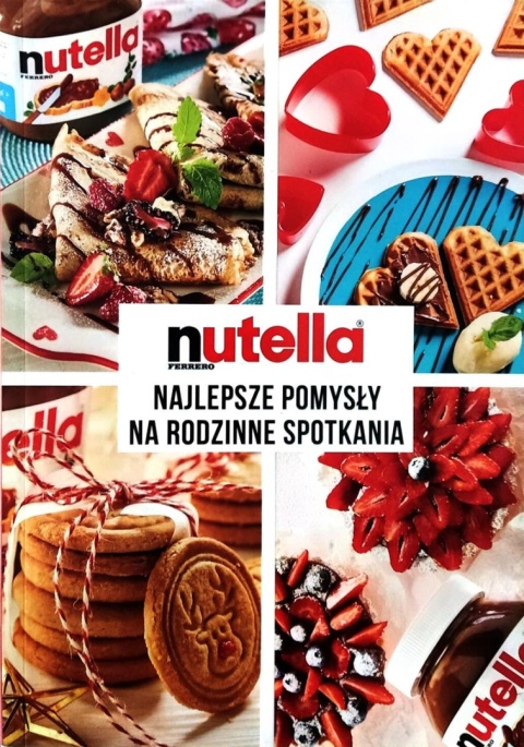 Nutella najlepsze pomysły na rodzinne spotkania BDB