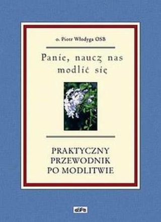 Panie naucz nas modlić się Piotr Wodyga