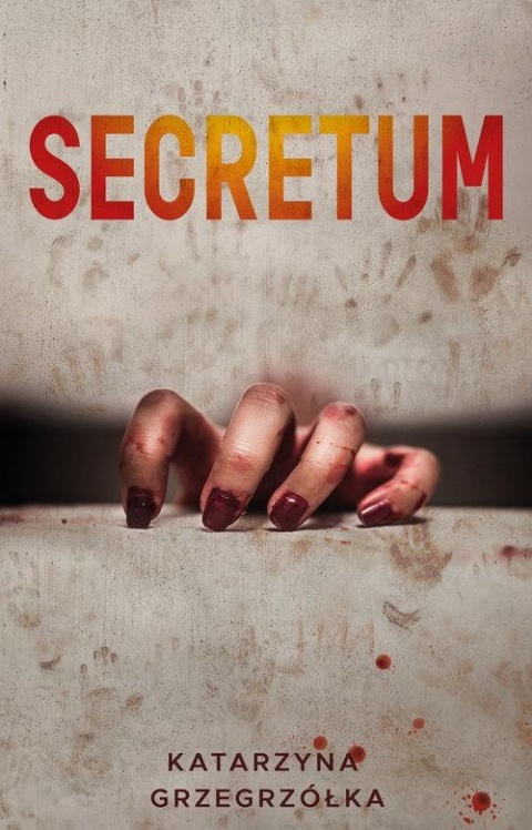 Secretum Katarzyna Grzegrzółka
