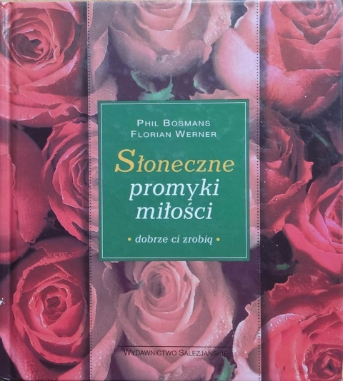 Słoneczne promyki miłości Florian Werner