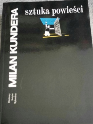 Sztuka Powieści Milan Kundera