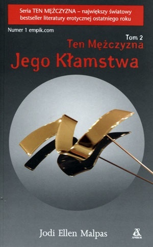 Ten mężczyzna Tom 2 Jego kłamstwa Malpas Jodi Ellen