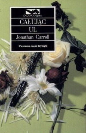 Całując ul Jonathan Carrol