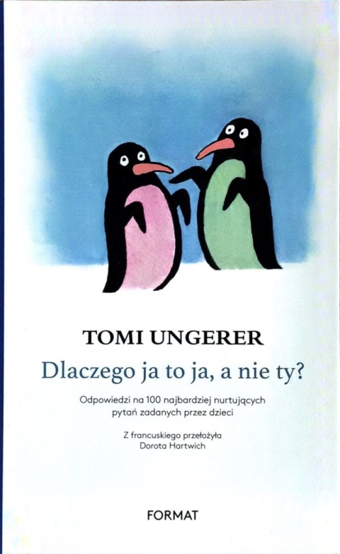 Dlaczego ja to ja, a nie ty? Tomi Ungerer