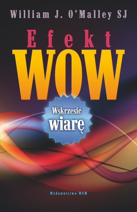 Efekt wow William J. O`Malley