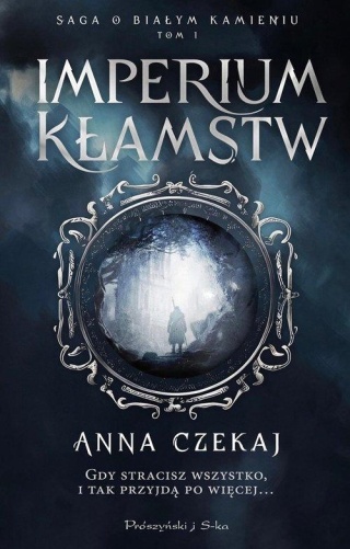 Imperium kłamstw Anna Czekaj